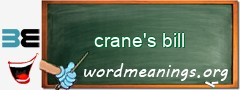WordMeaning blackboard for crane's bill
